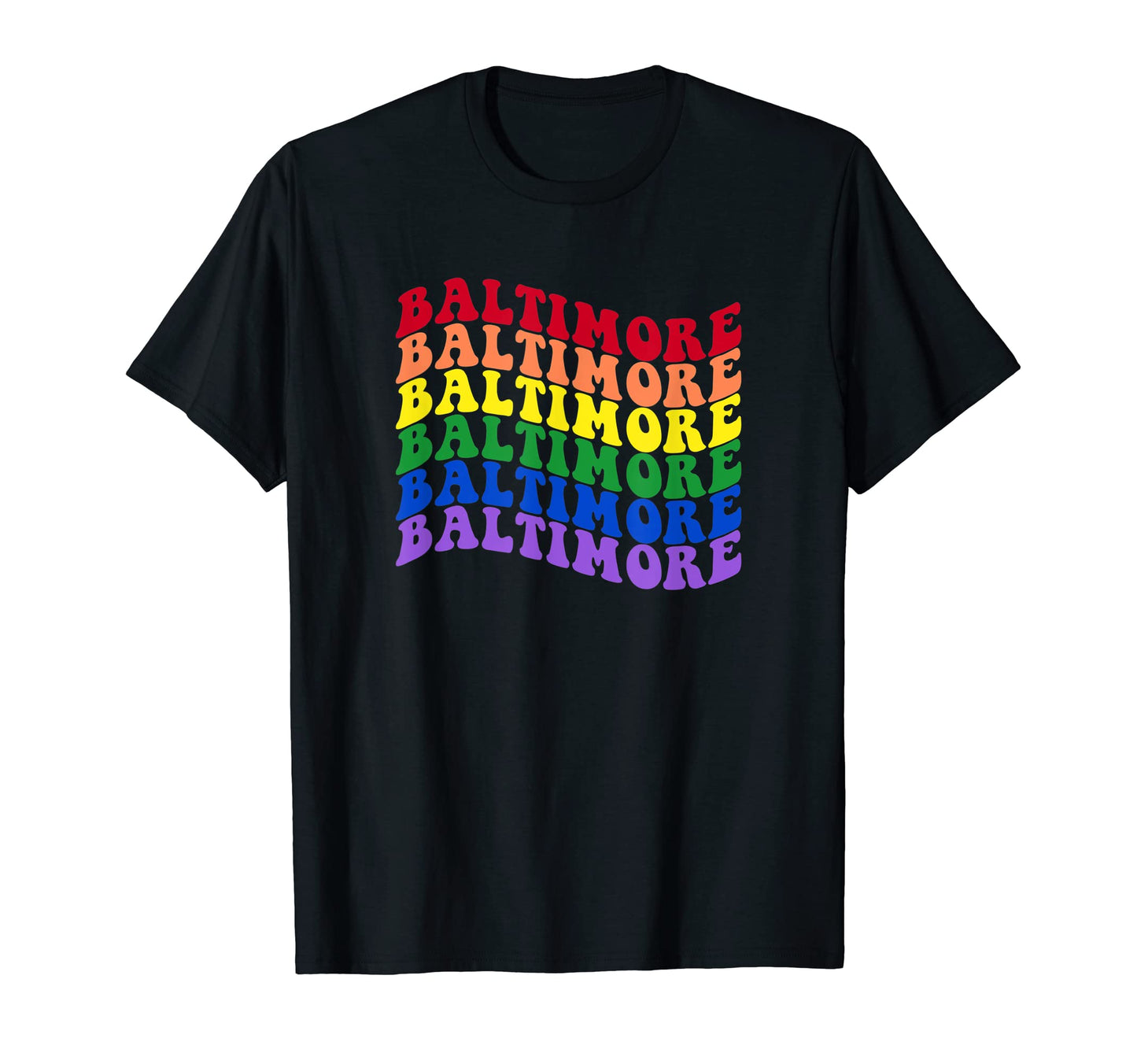 Baltimore Gay Pride Lgbt Lgtbq T-Shirt - Casual Everyday Wear Unisex - T-Shirt, Sweatshirt, Hoodie