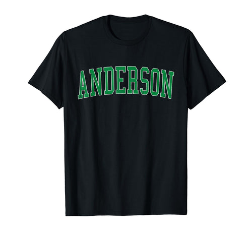 Anderson Ca Distressed Green Varsity T-Shirt - Graphic Print Unisex - T-Shirt, Sweatshirt, Hoodie