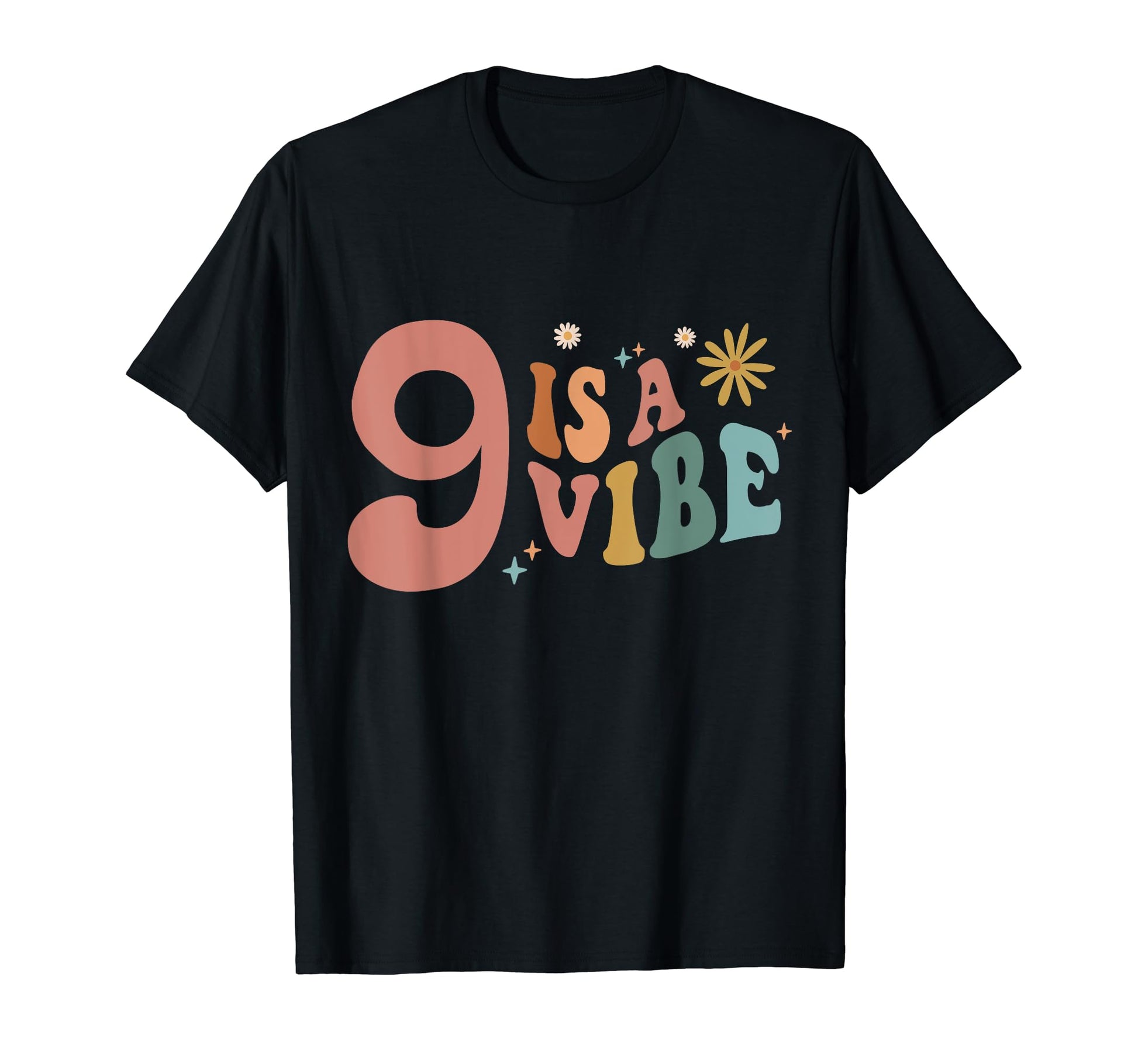 Hippie 9 Is Vibe Birthday Boho Nine T-Shirt - Fun Novelty Design Unisex - T-Shirt, Sweatshirt, Hoodie