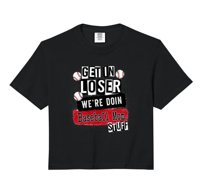 Baseball Mom Get Loser Were Doin Sweatshirt - Trendy Graphic for Adults - T-Shirt, Sweatshirt, Hoodie