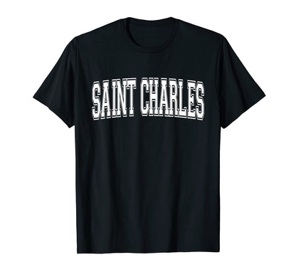 Saint Charles Mo Missouri Usa T-Shirt - Casual Everyday Wear for Adults - T-Shirt, Sweatshirt, Hoodie
