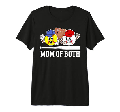 Mom Both Proud Softball Baseball Mom T-Shirt - Minimalist Print for Adults - T-Shirt, Sweatshirt, Hoodie