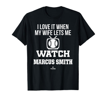 My Wife Lets Me Watch Marcus Smith T-Shirt - Custom Art Print Men Women - T-Shirt, Sweatshirt, Hoodie