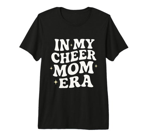 My Cheer Mom Era Groovy Cheer Mom Gifts T-Shirt - Trendy Graphic Men Women - T-Shirt, Sweatshirt, Hoodie