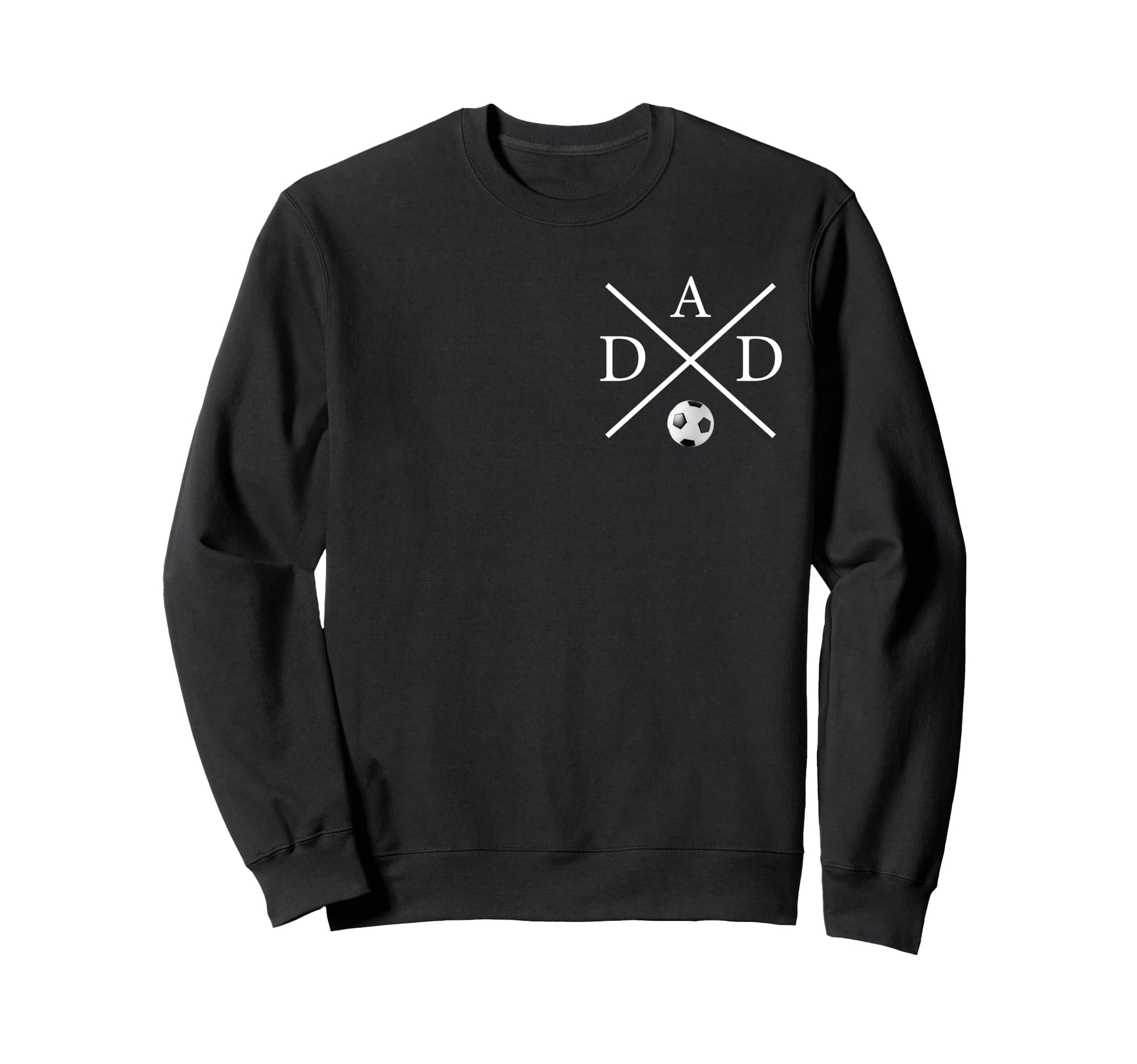 Soccer Dad Fathers Day Game Day Sweatshirt - Novelty Apparel Men Women - T-Shirt, Sweatshirt, Hoodie