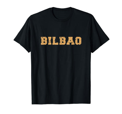 Bilbao Urban Spanish City Pride Typography T-Shirt - Graphic Print Unisex - T-Shirt, Sweatshirt, Hoodie