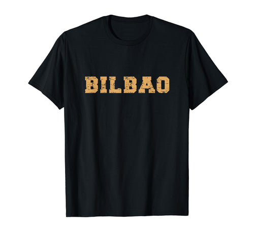 Bilbao Urban Spanish City Pride Typography T-Shirt - Graphic Print Unisex - T-Shirt, Sweatshirt, Hoodie