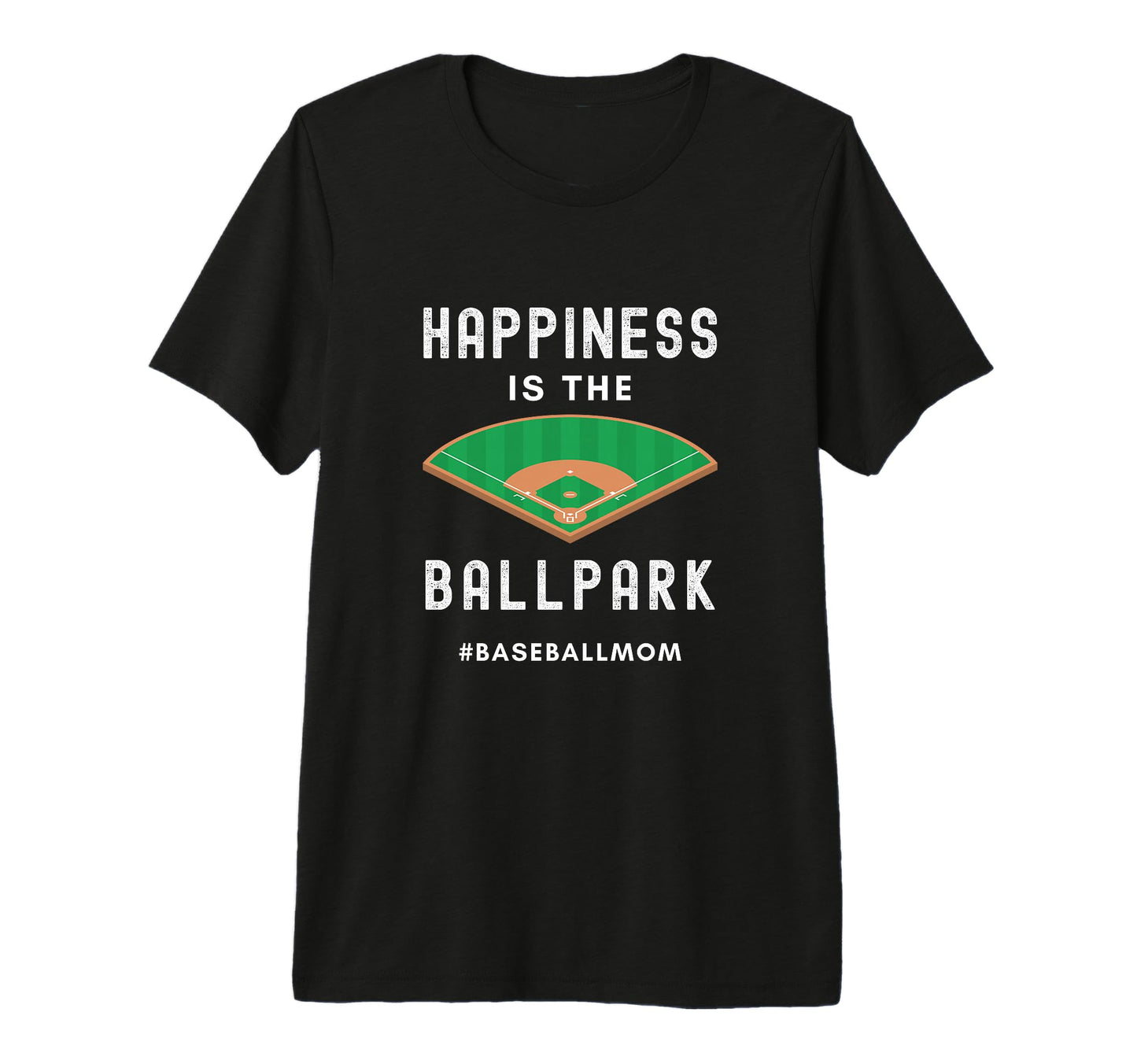 Baseball Mom Life Happiness Is Ball T-Shirt - Streetwear Style for Adults - T-Shirt, Sweatshirt, Hoodie