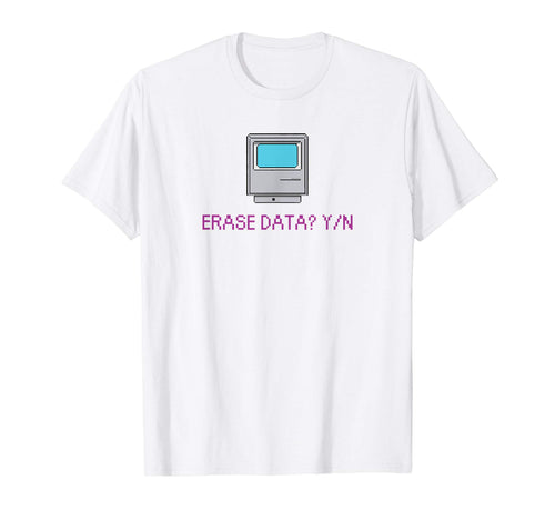Erase Data Y N Computer Retrowave Lo Fi T-Shirt - Trendy Graphic Unisex - T-Shirt, Sweatshirt, Hoodie
