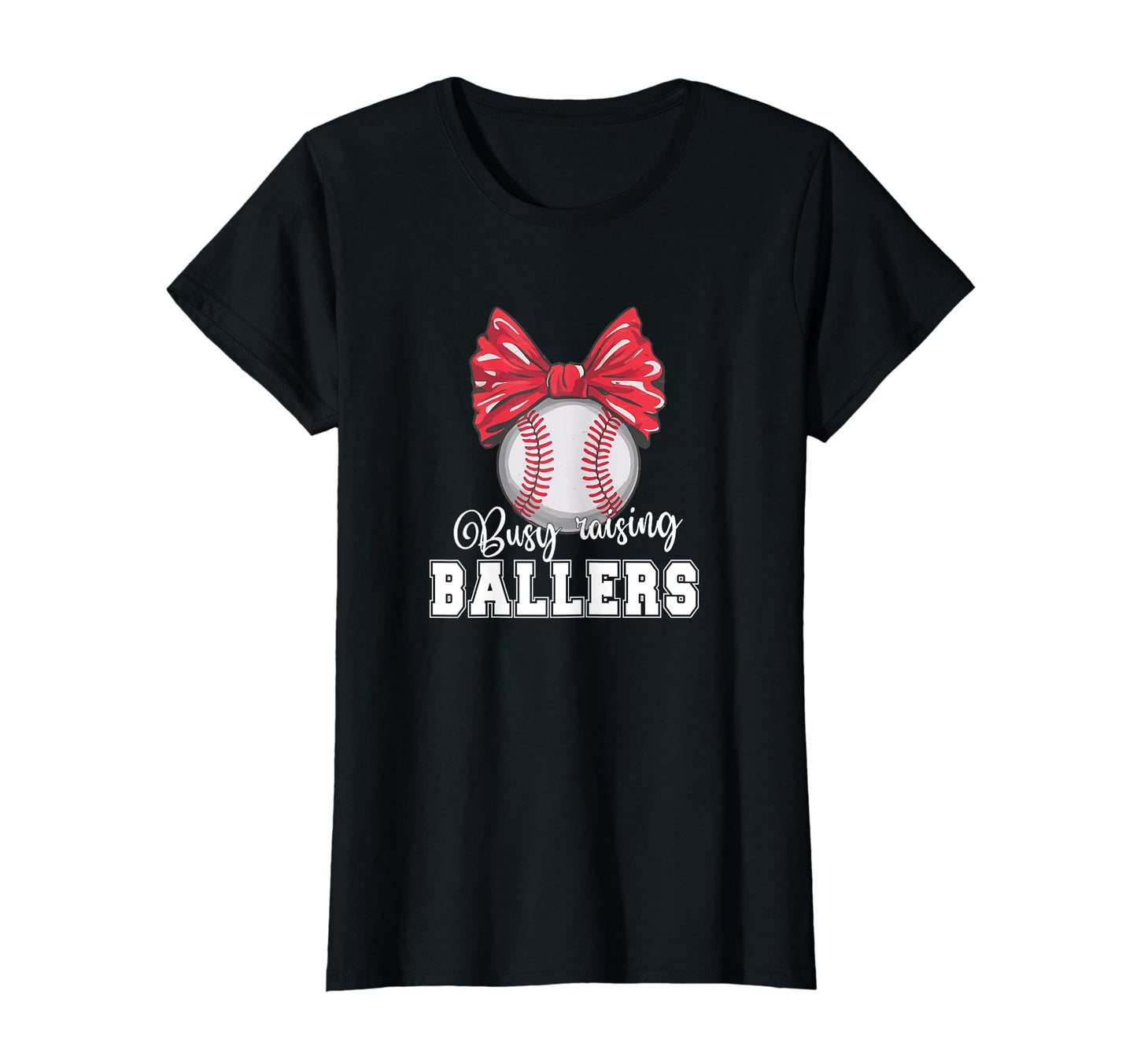Busy Raising Ballers Softball T-Shirt - Novelty Apparel for Adults - T-Shirt, Sweatshirt, Hoodie
