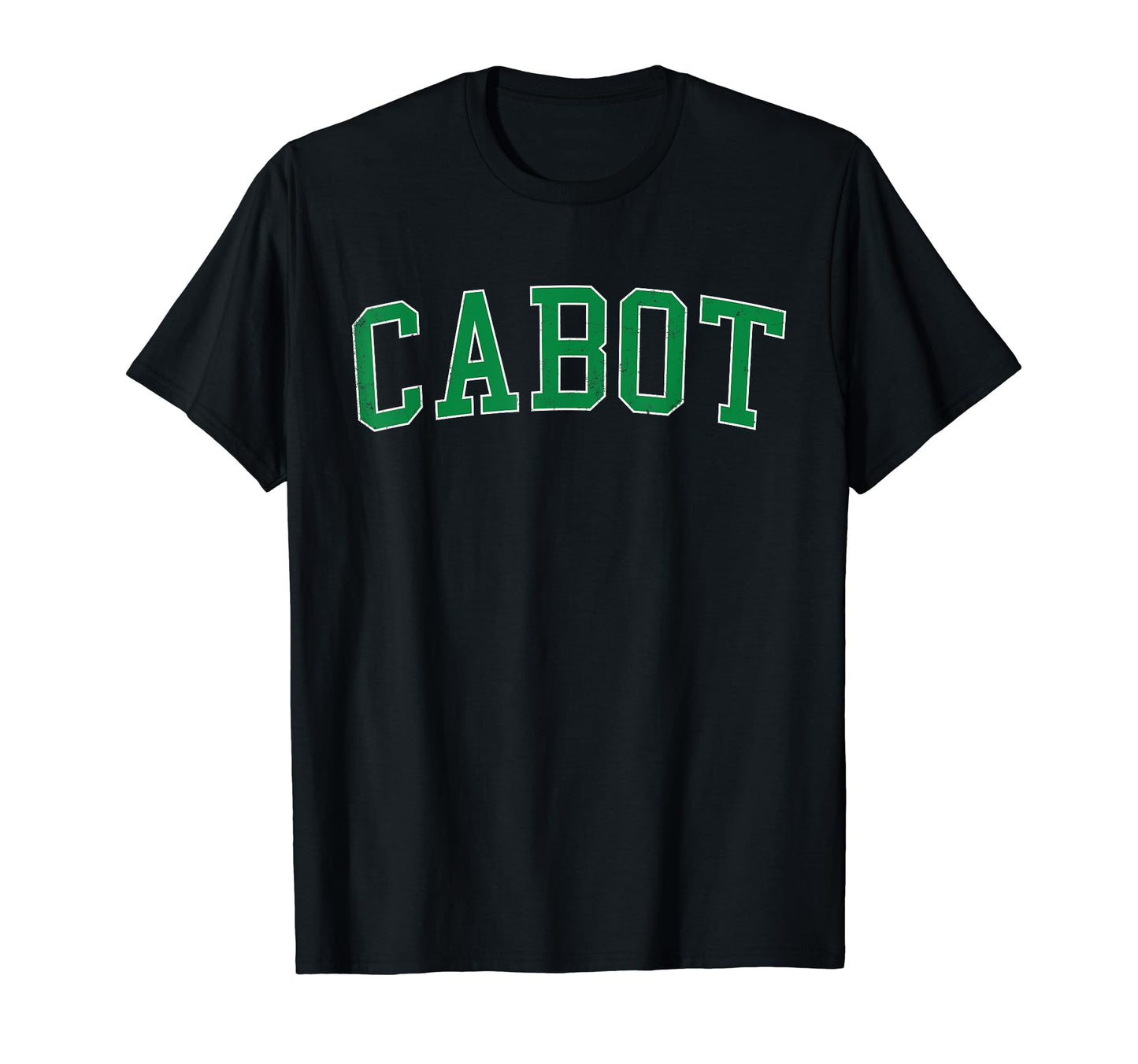 Cabot Ar Distressed Green Varsity T-Shirt - Minimalist Print Men Women - T-Shirt, Sweatshirt, Hoodie
