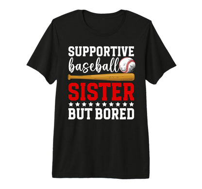 Supportive Baseball Sister Baseball T-Shirt - Minimalist Print Unisex - T-Shirt, Sweatshirt, Hoodie