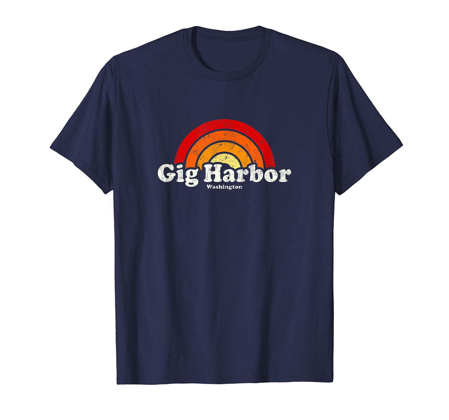Gig Harbor Washington Wa 70S Rainbow T-Shirt - Fun Novelty Design Men Women - T-Shirt, Sweatshirt, Hoodie