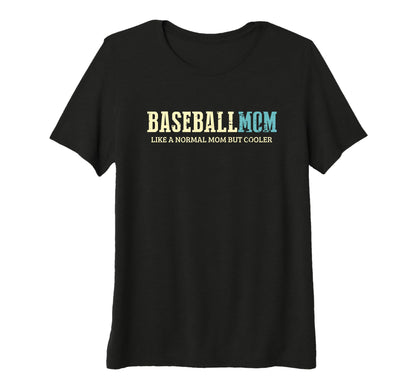 Womens Baseball Mom Cooler Fun Mommy T-Shirt - Aesthetic Graphic Men Women - T-Shirt, Sweatshirt, Hoodie