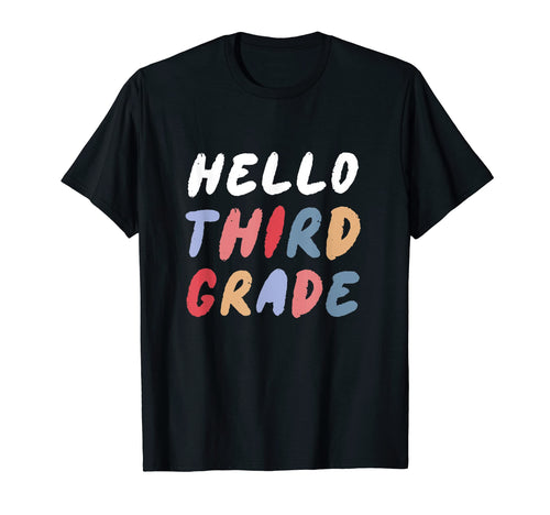 Hello 3Rd Grade Back To School T-Shirt - Streetwear Style for Adults - T-Shirt, Sweatshirt, Hoodie