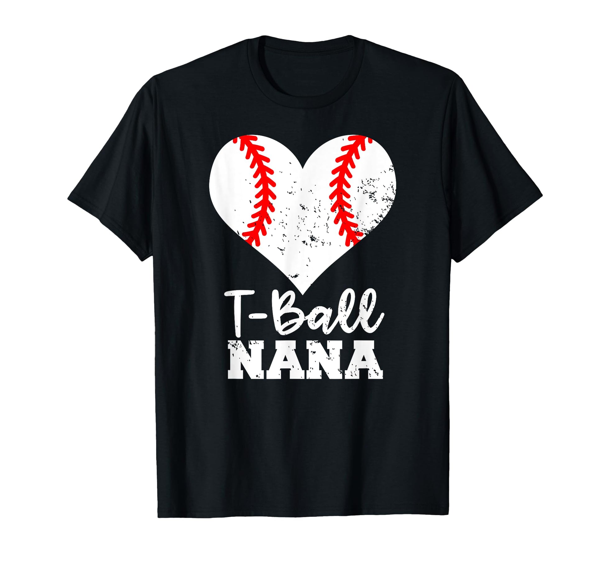 T Ball Nana Heart Funny Ball Nana T-Shirt - Trendy Graphic Men Women - T-Shirt, Sweatshirt, Hoodie