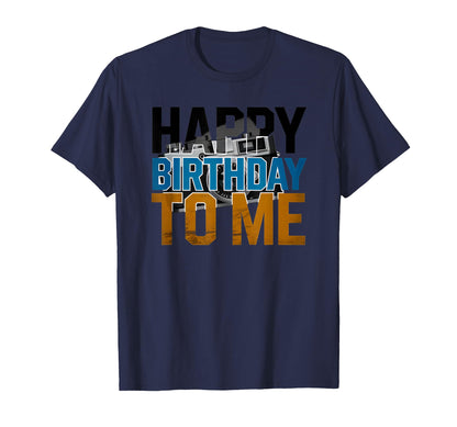 Happy Birthday To Me Camera Celebration T-Shirt - Novelty Apparel Unisex - T-Shirt, Sweatshirt, Hoodie