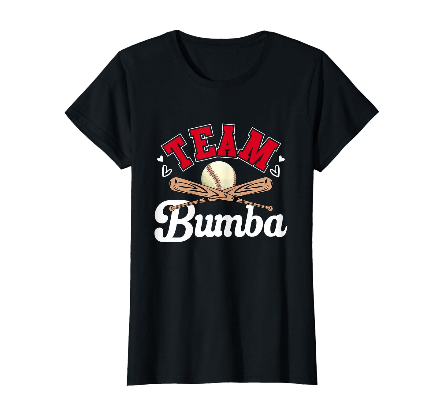 Team Bumba Mothers Day Baseball T-Shirt - Casual Everyday Wear Unisex - T-Shirt, Sweatshirt, Hoodie