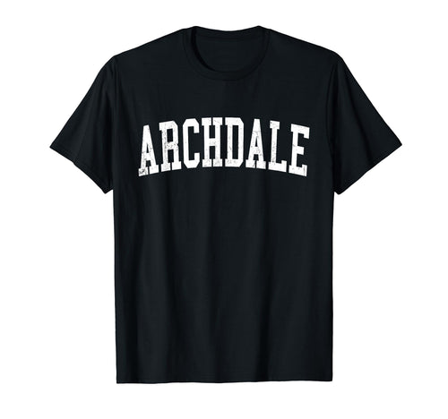 Archdale Nc Distressed White T-Shirt - Casual Everyday Wear Men Women - T-Shirt, Sweatshirt, Hoodie