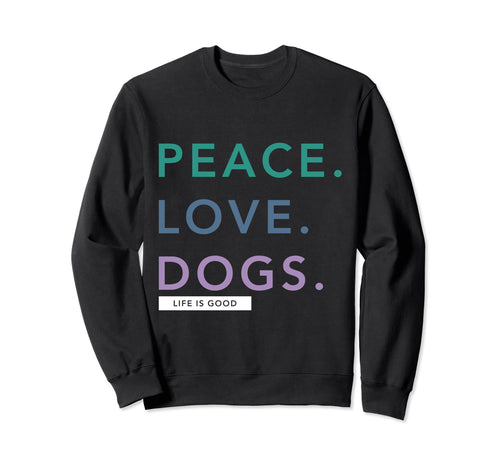Peace Love Dogs Dog Love Dog Lover Sweatshirt - Minimalist Print for Adults - T-Shirt, Sweatshirt, Hoodie