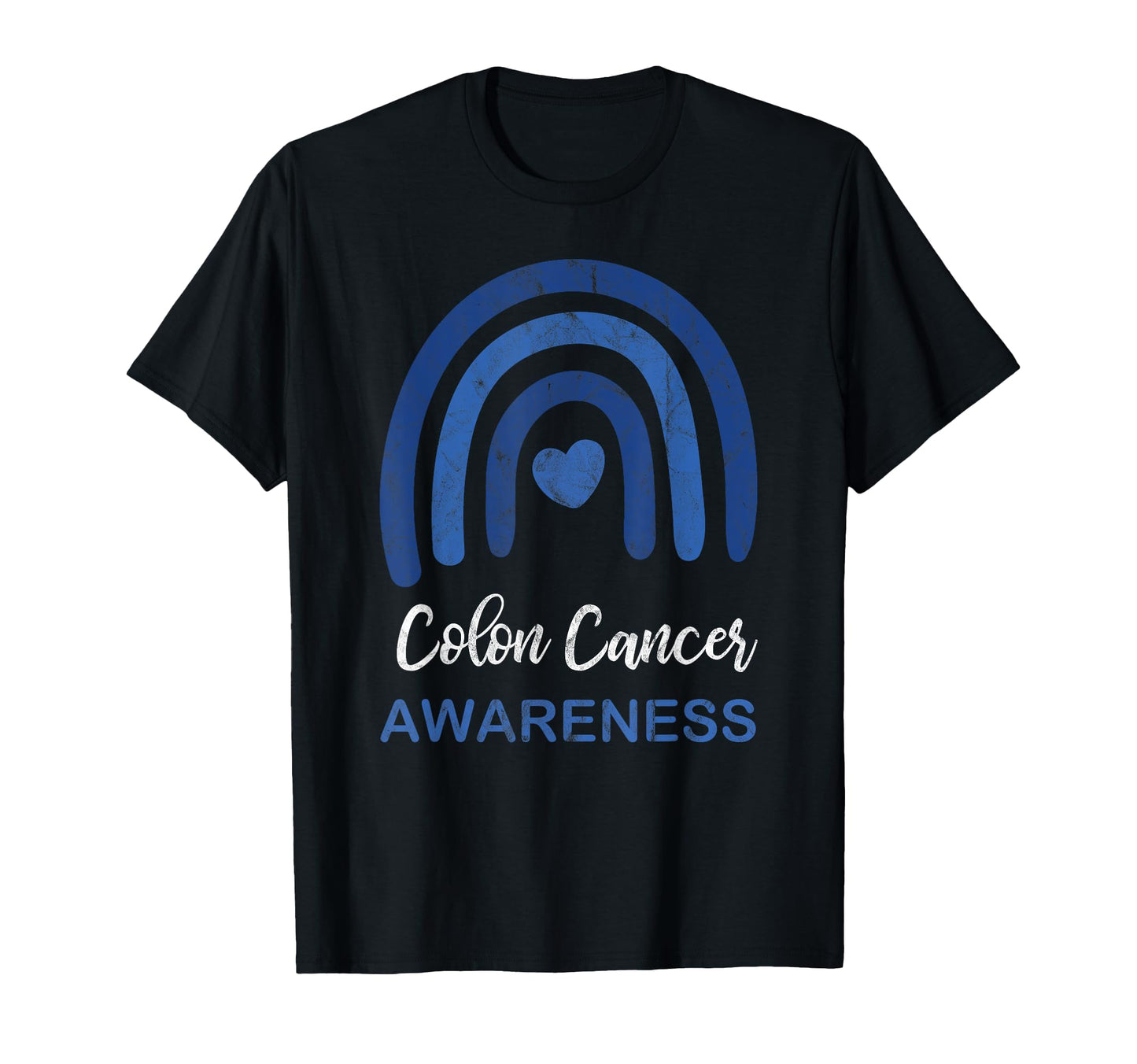Colon Cancer Awareness Month Rainbow Blue T-Shirt - Trendy Graphic Unisex - T-Shirt, Sweatshirt, Hoodie