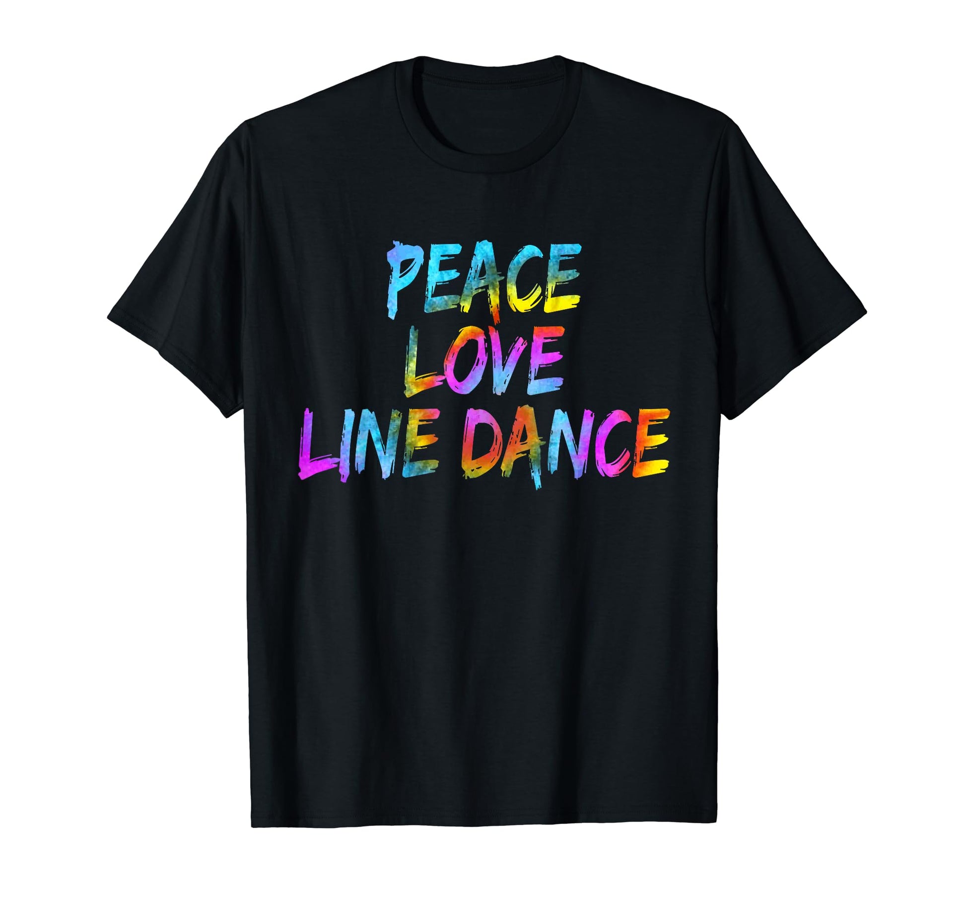 Peace Love Line Dancing Dancer Outfit T-Shirt - Unique Graphic Men Women - T-Shirt, Sweatshirt, Hoodie