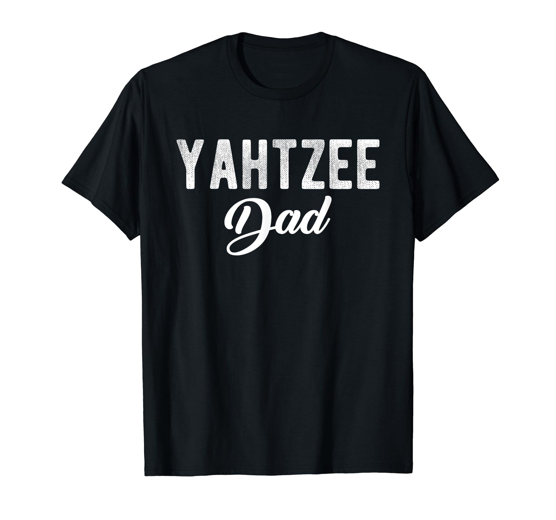 Yahtzee Dad Player Dice Game Fathers Day T-Shirt - Unique Graphic Men Women - T-Shirt, Sweatshirt, Hoodie