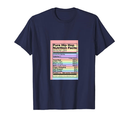 Pure Hip Hop Nutrition Facts Gift T-Shirt - Trendy Graphic Men Women - T-Shirt, Sweatshirt, Hoodie