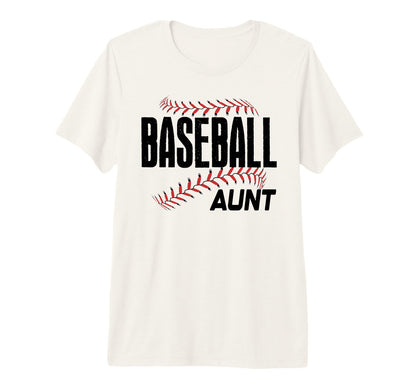 Baseball Aunt Game Day Mascot Sports T-Shirt - Graphic Print Men Women - T-Shirt, Sweatshirt, Hoodie