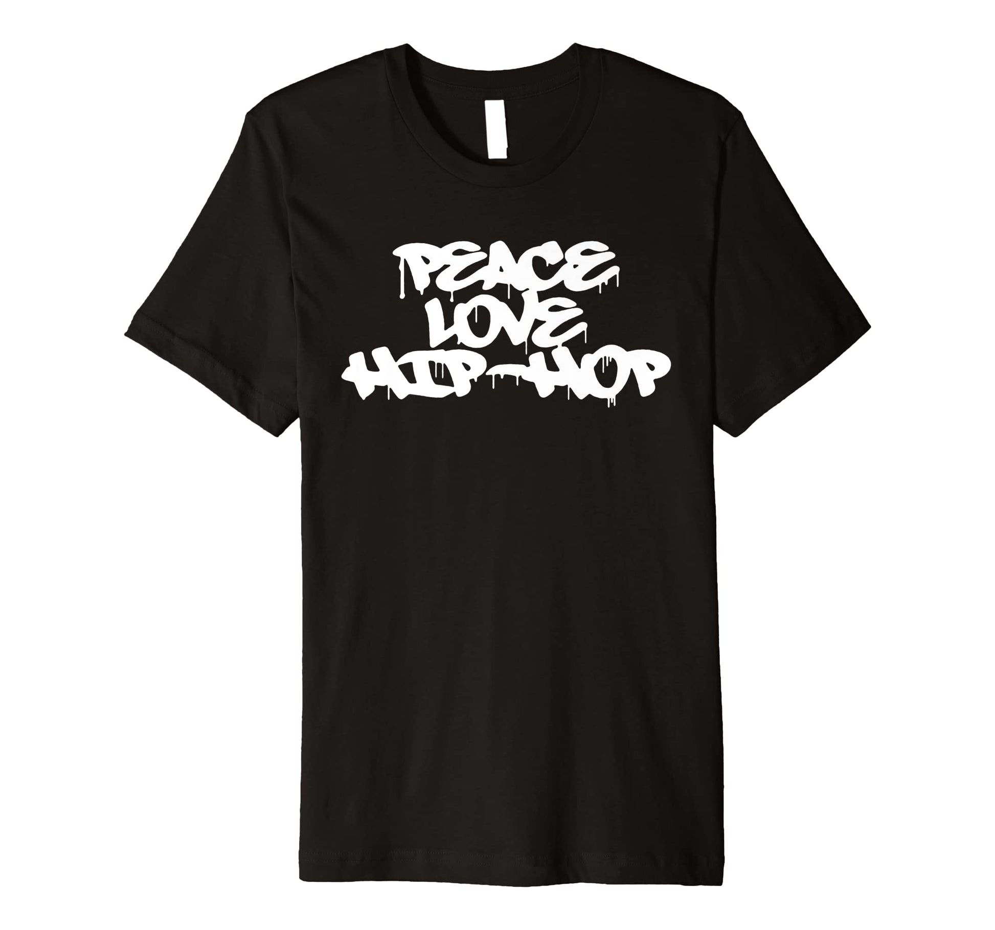 Peace Love Hip Hop Old School Rap T-Shirt - Fun Novelty Design Unisex - T-Shirt, Sweatshirt, Hoodie