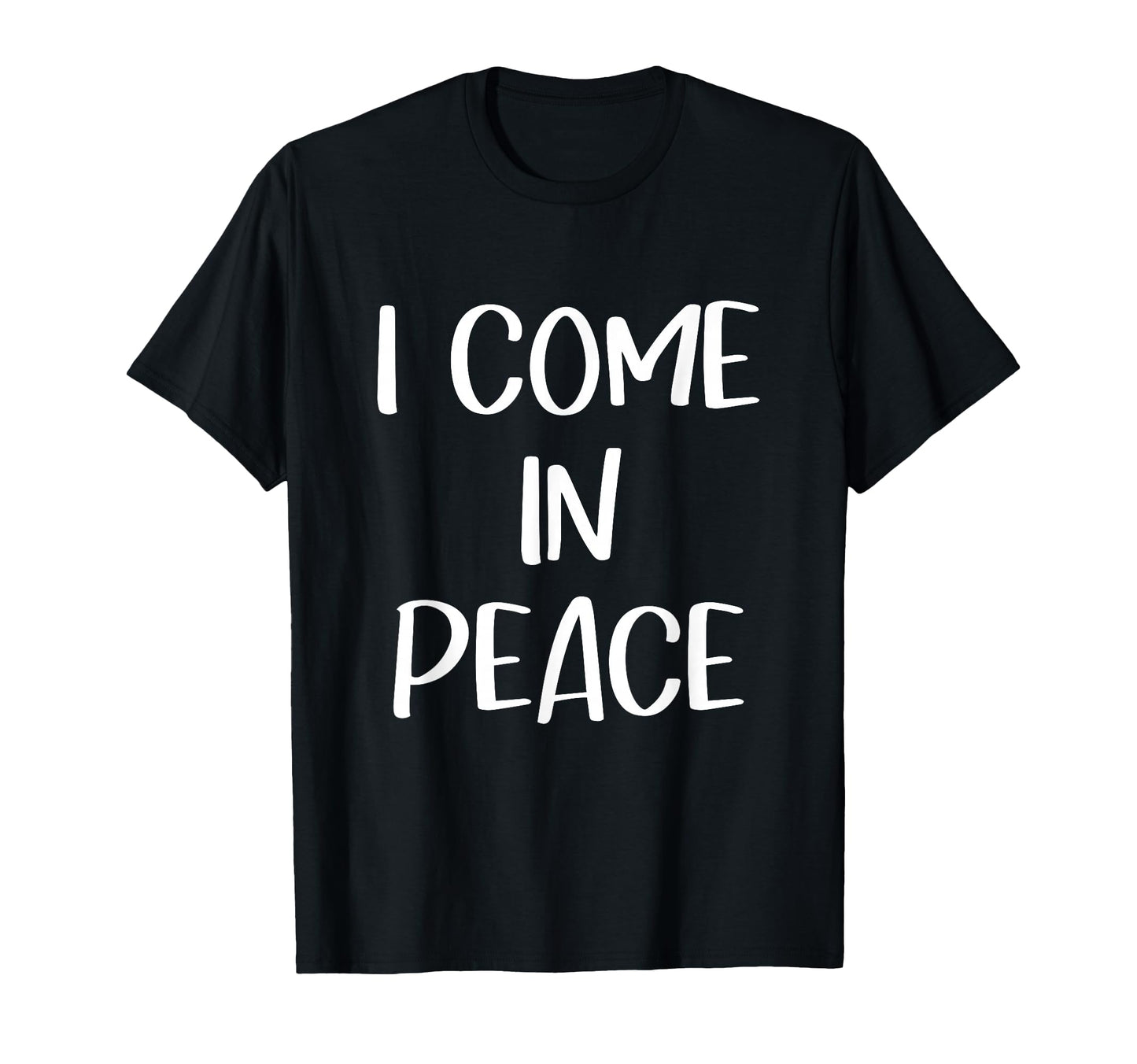 I Come Peace Im Peace Couple T-Shirt - Minimalist Print for Adults - T-Shirt, Sweatshirt, Hoodie