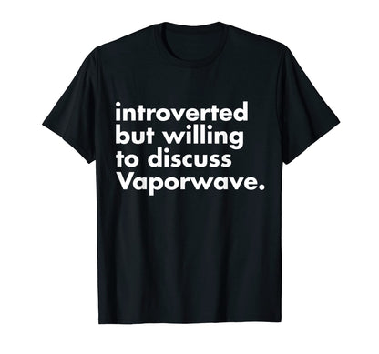 Introverted But Willing To Discuss T-Shirt - Minimalist Print Men Women - T-Shirt, Sweatshirt, Hoodie