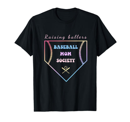 Raising Ballers Baseball Mom Society T-Shirt - Aesthetic Graphic Men Women - T-Shirt, Sweatshirt, Hoodie