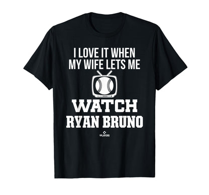 My Wife Lets Me Watch Ryan Bruno T-Shirt - Streetwear Style Unisex - T-Shirt, Sweatshirt, Hoodie