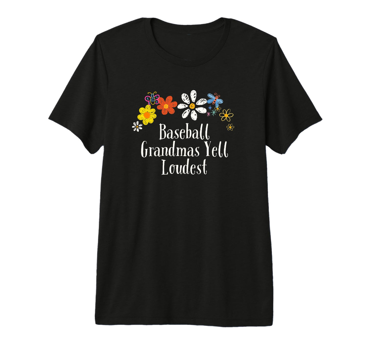 Funny Flowers Baseball Grandmas Yell T-Shirt - Custom Art Print Men Women - T-Shirt, Sweatshirt, Hoodie