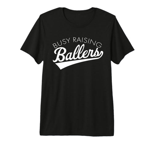 Busy Raising Ballers Baseball Mom T-Shirt - Unique Graphic Men Women - T-Shirt, Sweatshirt, Hoodie