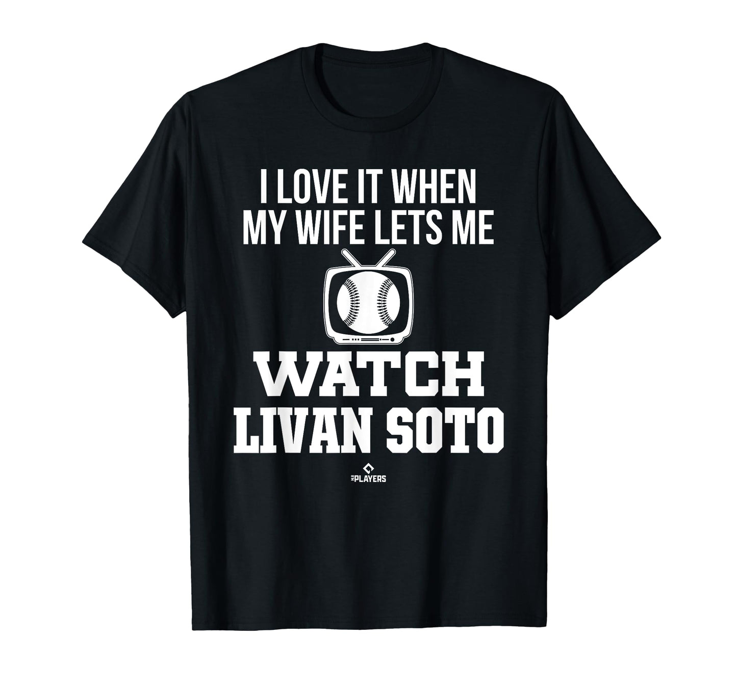 My Wife Lets Me Watch Livan Soto T-Shirt - Trendy Graphic Men Women - T-Shirt, Sweatshirt, Hoodie