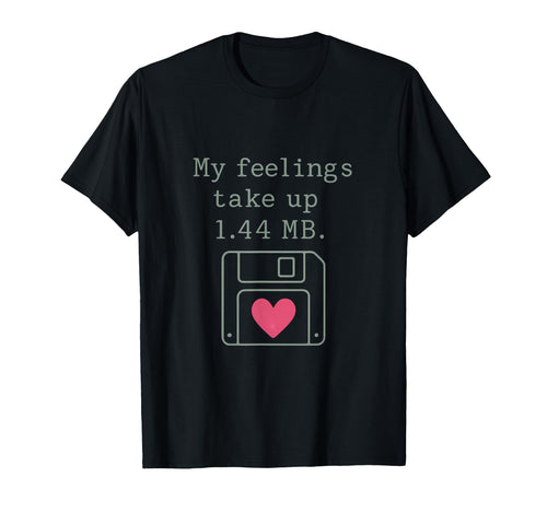My Feelings Take Up 1 44 Mb 90S Y2K T-Shirt - Aesthetic Graphic for Adults - T-Shirt, Sweatshirt, Hoodie