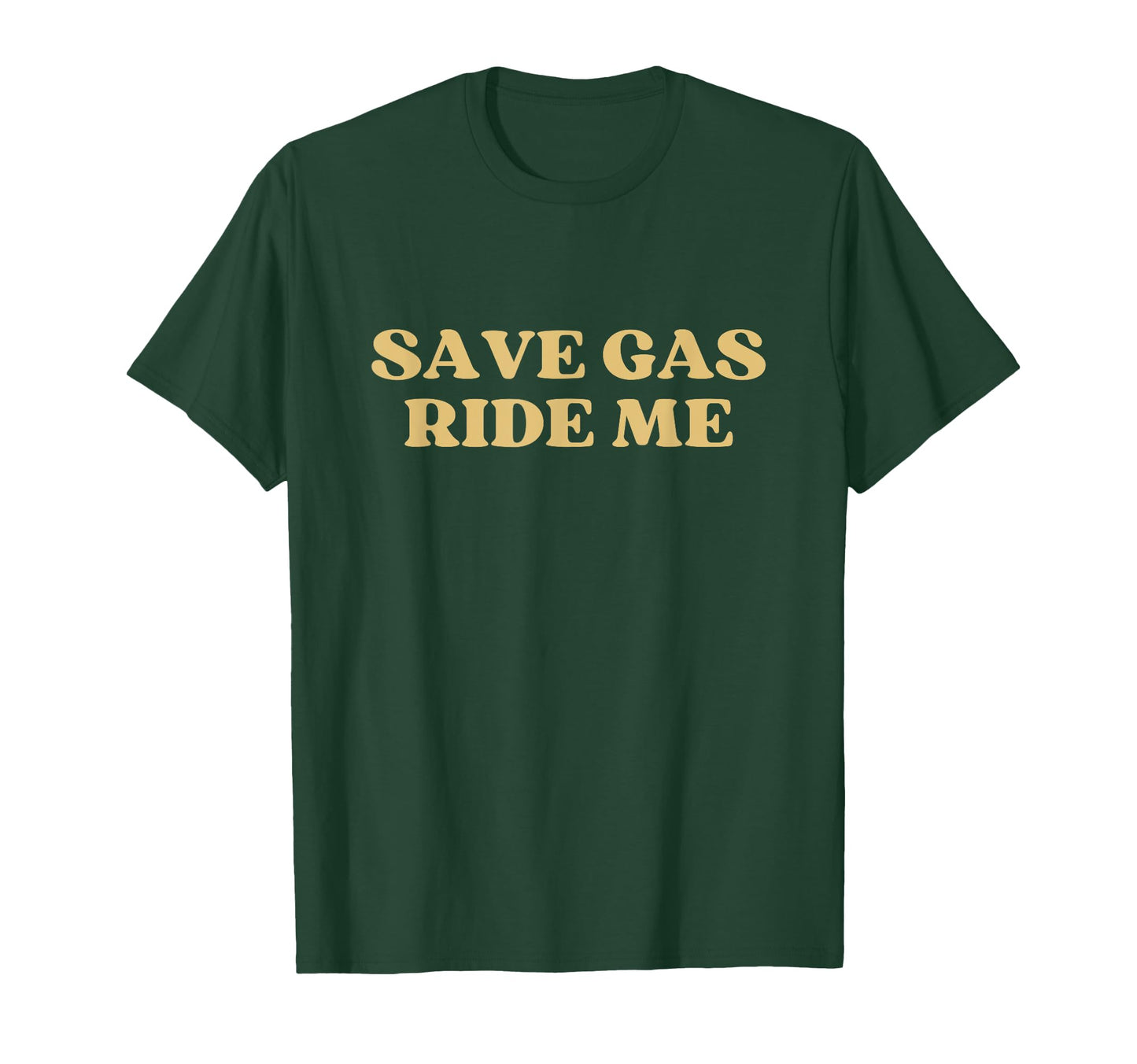 Save Gas Ride Me Save Y2K Aesthetic T-Shirt - Aesthetic Graphic Unisex - T-Shirt, Sweatshirt, Hoodie