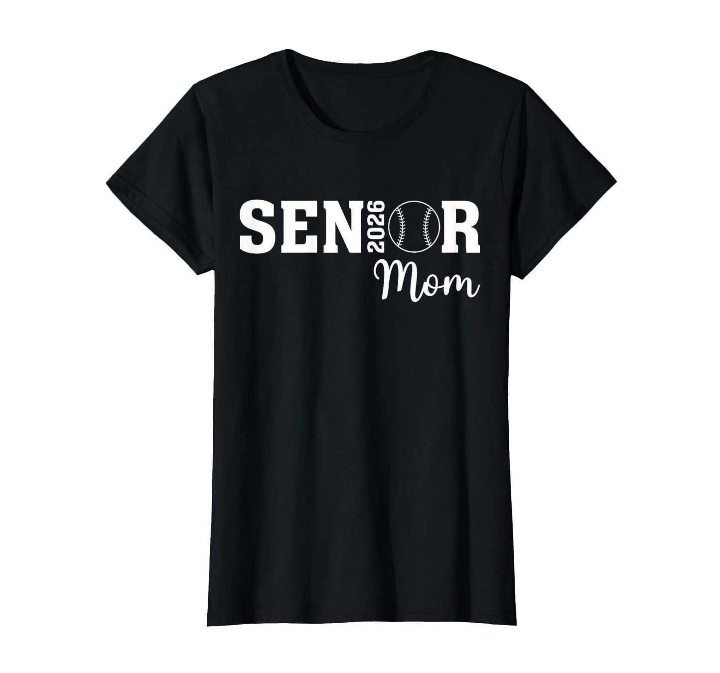 Senior Baseball Mom Class 2026 Proud T-Shirt - Novelty Apparel Unisex - T-Shirt, Sweatshirt, Hoodie