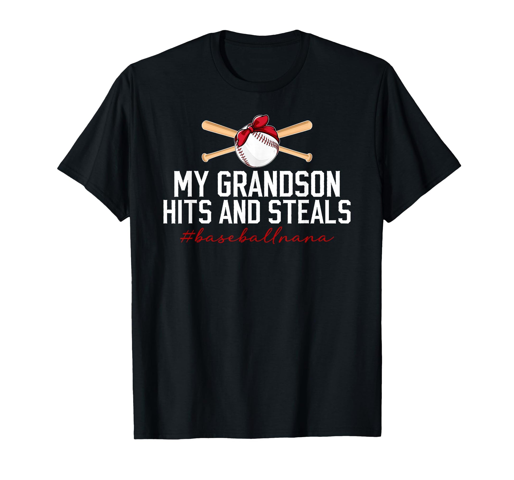 My Grandson Baseball Nana Baseball T-Shirt - Fun Novelty Design Men Women - T-Shirt, Sweatshirt, Hoodie