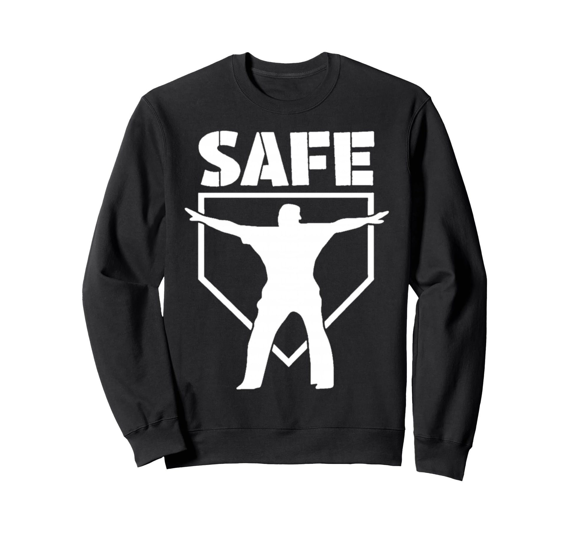 Baseball Safe Home Plate Umpire Call Sweatshirt - Novelty Apparel Unisex - T-Shirt, Sweatshirt, Hoodie