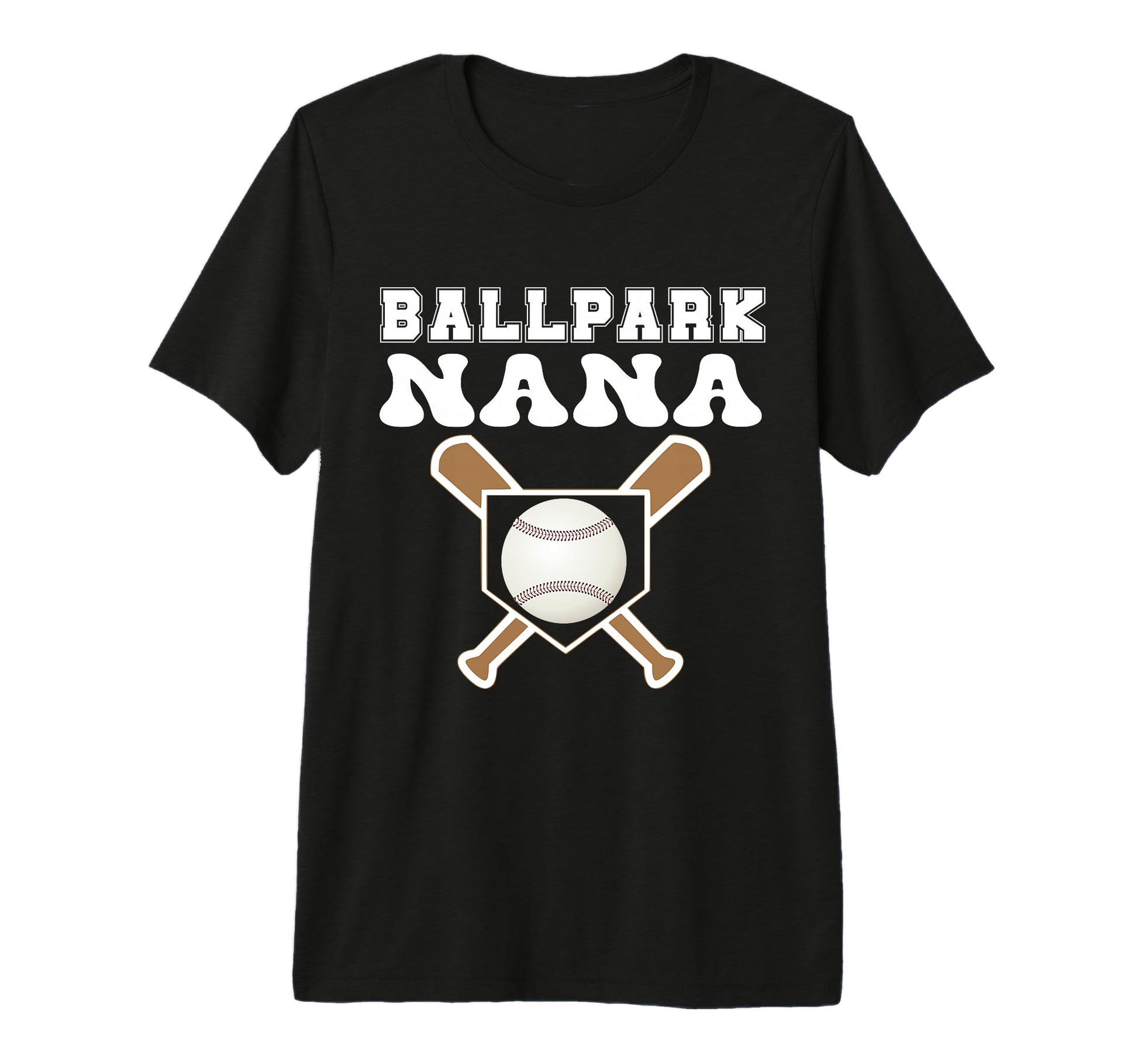 Ballpark Nana Baseball Grandma T-Shirt - Fun Novelty Design Men Women - T-Shirt, Sweatshirt, Hoodie