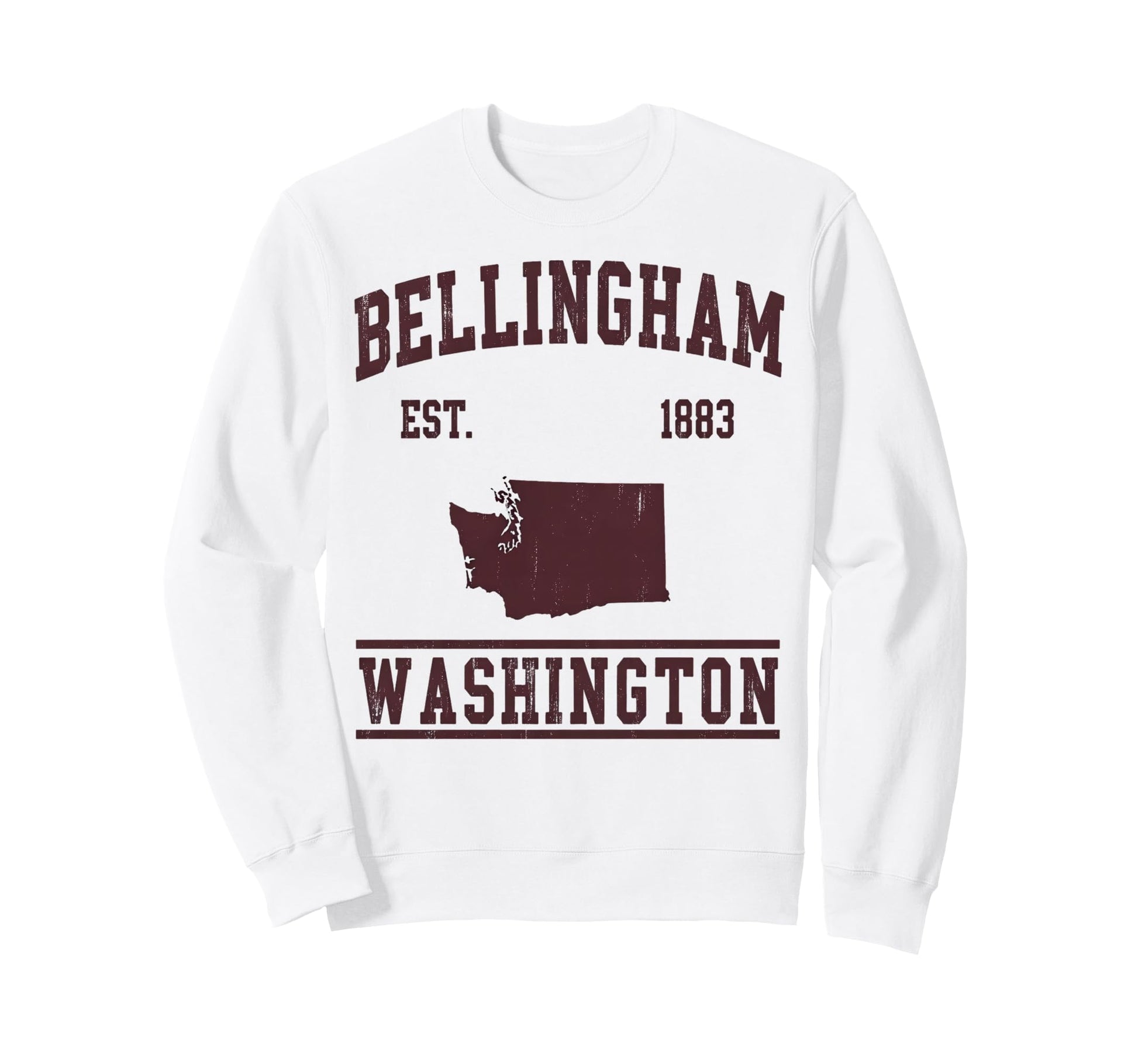 Bellingham Est 1883 Washington Varsity Sweatshirt - Trendy Graphic Unisex - T-Shirt, Sweatshirt, Hoodie