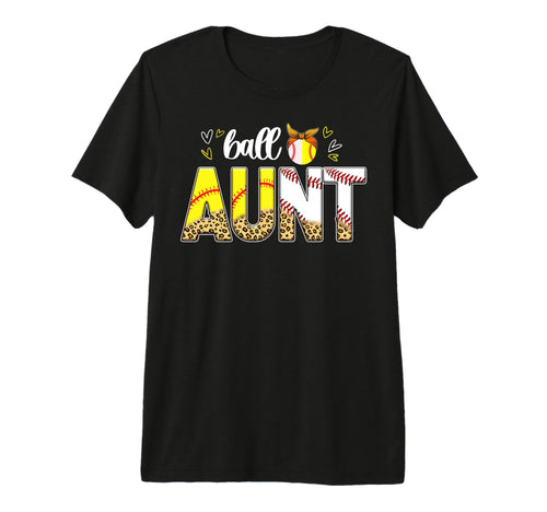 Ball Aunt Leopard Baseball Softball T-Shirt - Novelty Apparel for Adults - T-Shirt, Sweatshirt, Hoodie