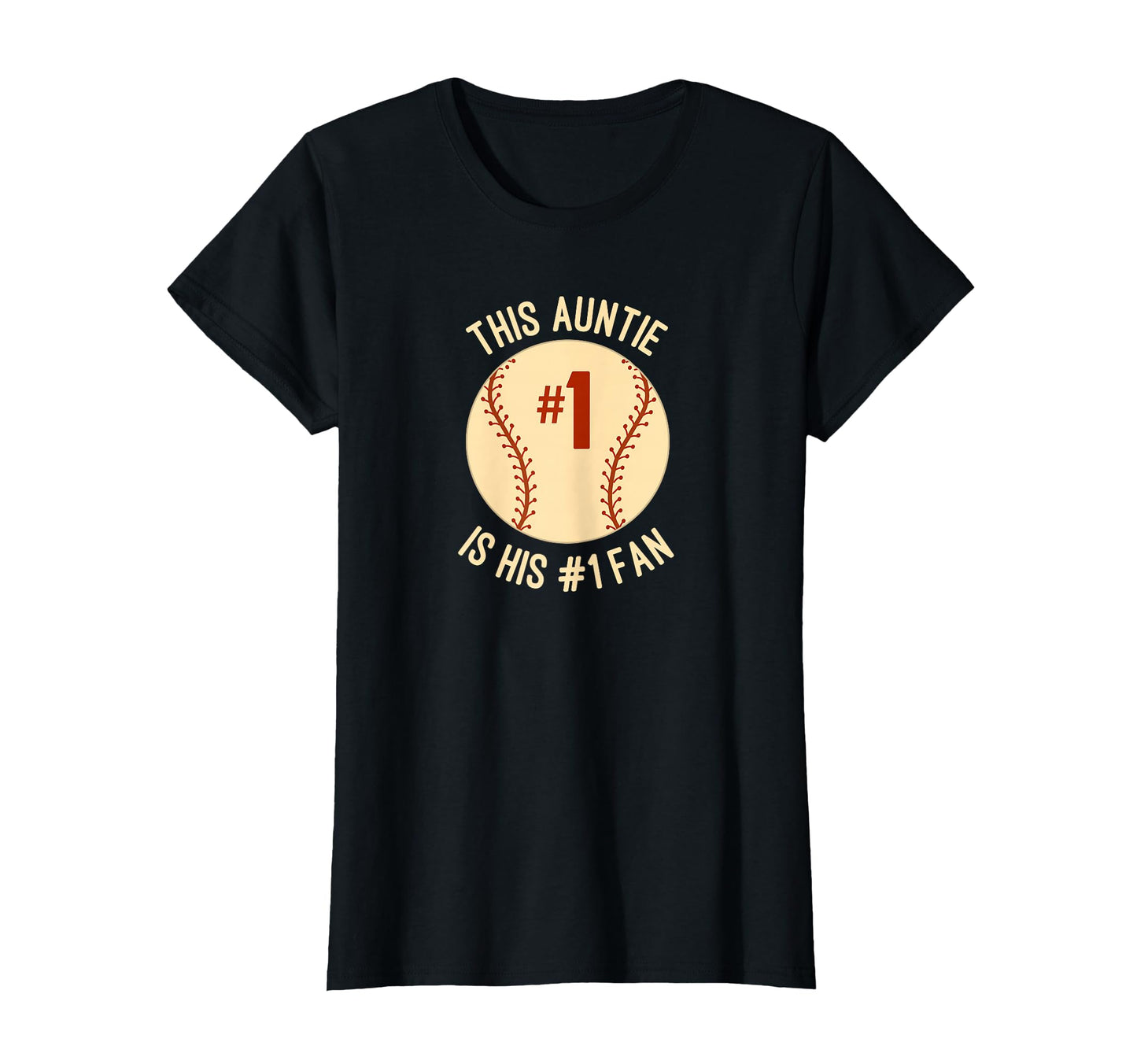 Baseball Fan Auntie Number 1 Nephew Ball T-Shirt - Streetwear Style Unisex - T-Shirt, Sweatshirt, Hoodie