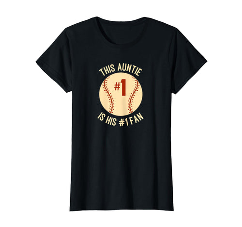 Baseball Fan Auntie Number 1 Nephew Ball T-Shirt - Streetwear Style Unisex - T-Shirt, Sweatshirt, Hoodie