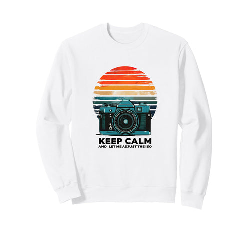 Keep Calm And Let Me Adjust Iso Sweatshirt - Unique Graphic Men Women - T-Shirt, Sweatshirt, Hoodie