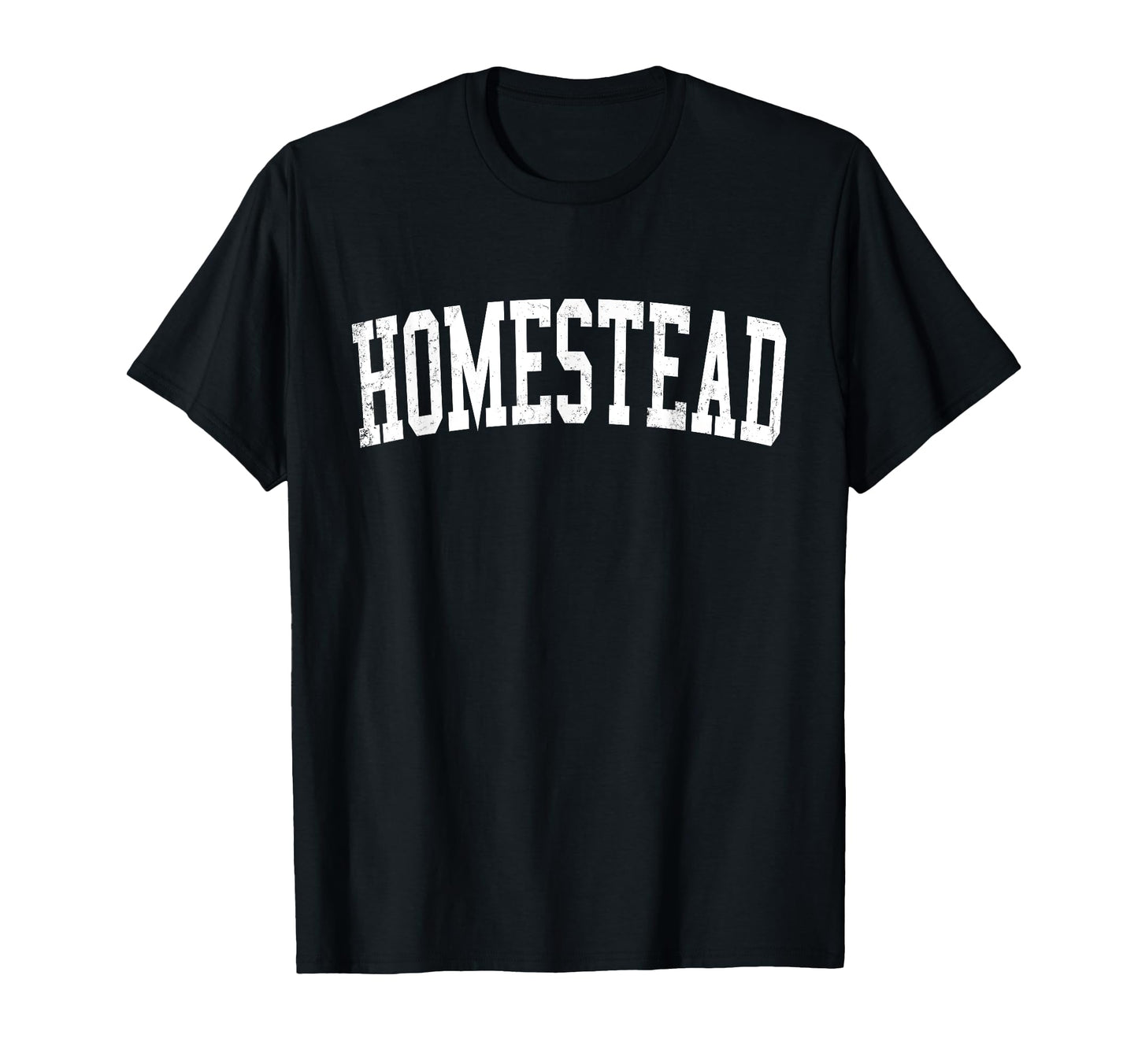 Homestead Fl Distressed White T-Shirt - Casual Everyday Wear Men Women - T-Shirt, Sweatshirt, Hoodie