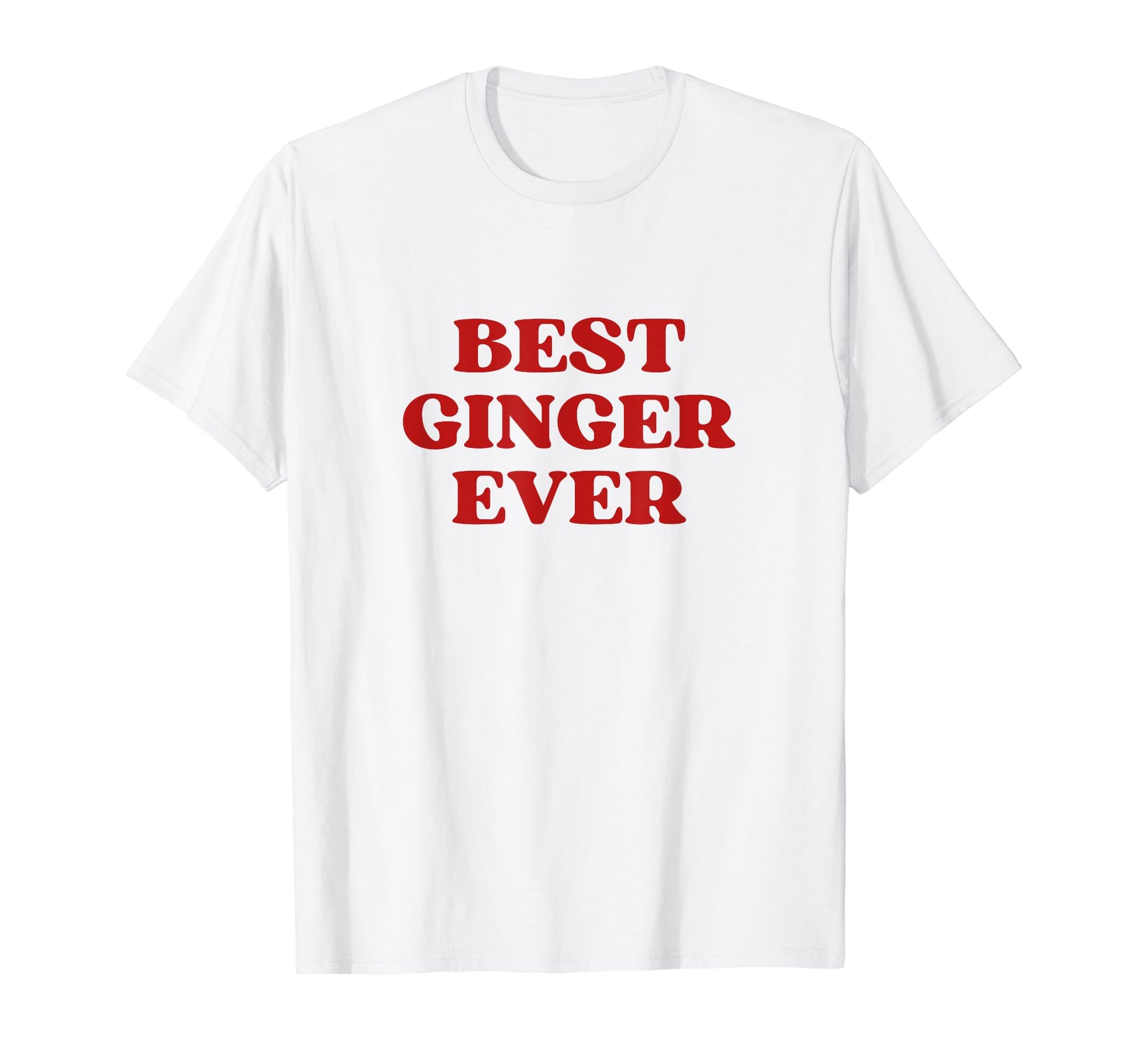 Best Ginger Ever Y2K Aesthetic T-Shirt - Unique Graphic for Adults - T-Shirt, Sweatshirt, Hoodie